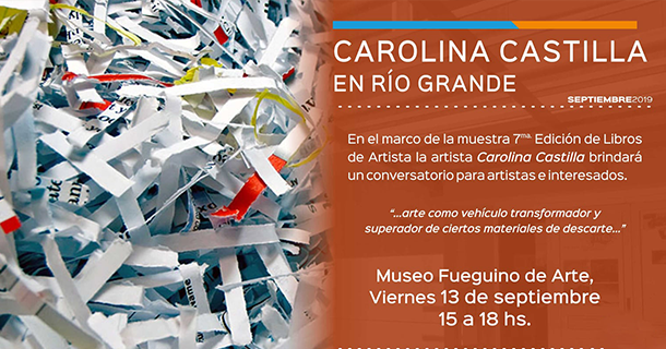 Libros de Artista: Conversatorio a cargo de Carolina Castilla